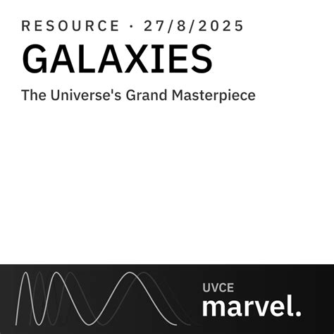 GALAXIES | UVCE MARVEL