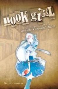Book Girl and the Famished Spirit (light novel): Buy Book Girl and the ...