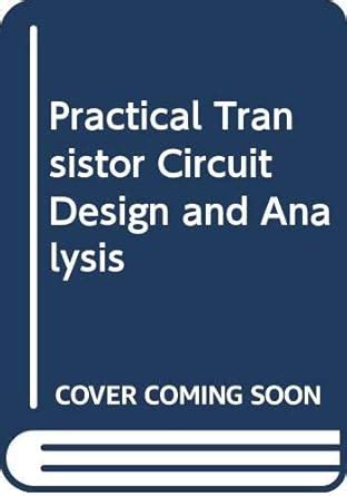 Practical Transistor Circuit Design and Analysis : Williams, Gerald ...