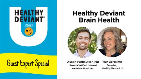 Healthy Deviant Brain Health with Austin Perlmutter, MD