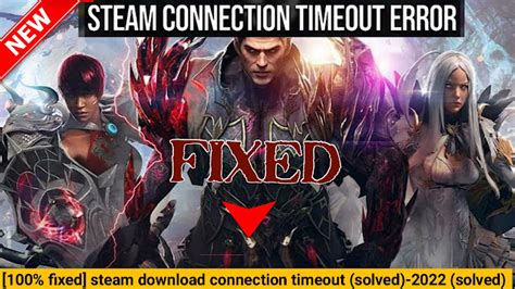 Steam Connection Timeout 的图像结果