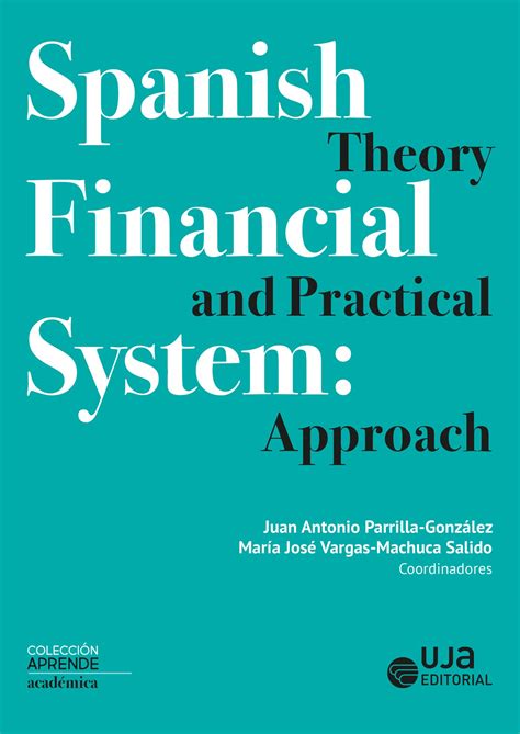 Libro: Spanish Financial System. Theory and Practical Approach ...