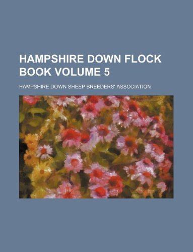 Hampshire Down Flock Book Volume 5 : Amazon.in: Books