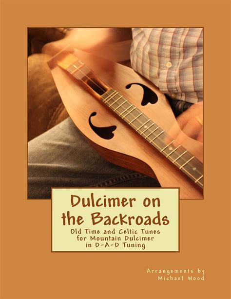 Buy Dulcimer on the Backroads: Old Time and Celtic Tunes for ain ...
