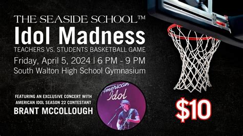 THE SEASIDE SCHOOL™ Idol Madness featuring Brant McCollough, South ...