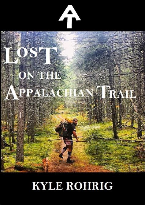 Lost on the Appalachian Trail (Triple Crown Trilogy (AT, PCT, CDT) Book ...