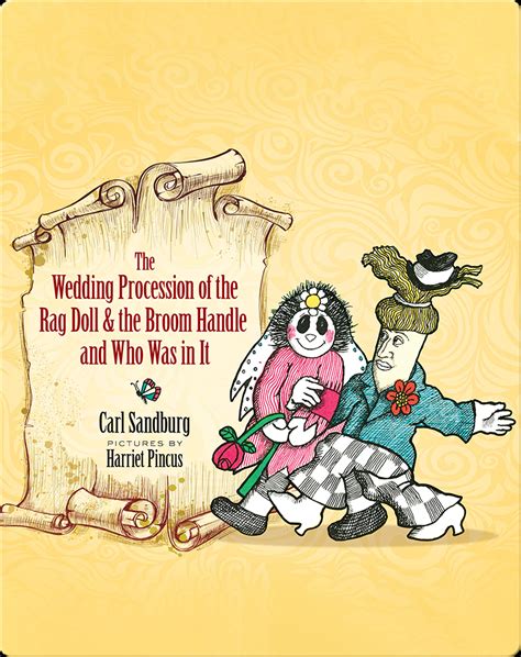 The Wedding Procession of the Rag Doll and the Broom Handle and Who Was ...