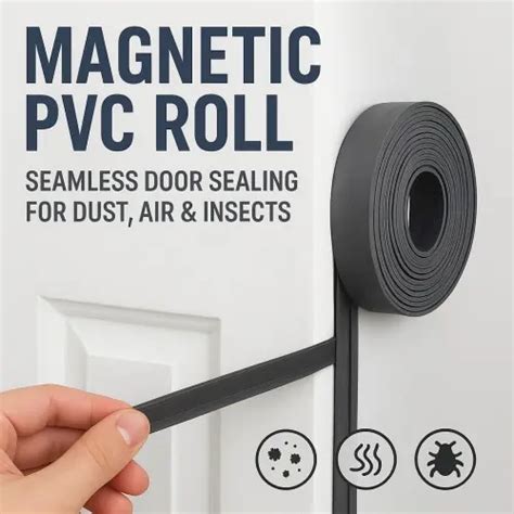 Magnetic PVC Roll in India – Best for Dust & Air Sealing