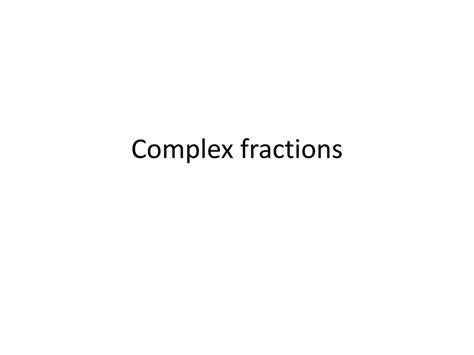 Complex Fractions Explained 的图像结果
