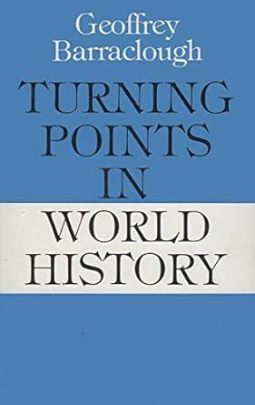 Turning Points in World History : Barraclough, Geoffrey: Amazon.in: Books