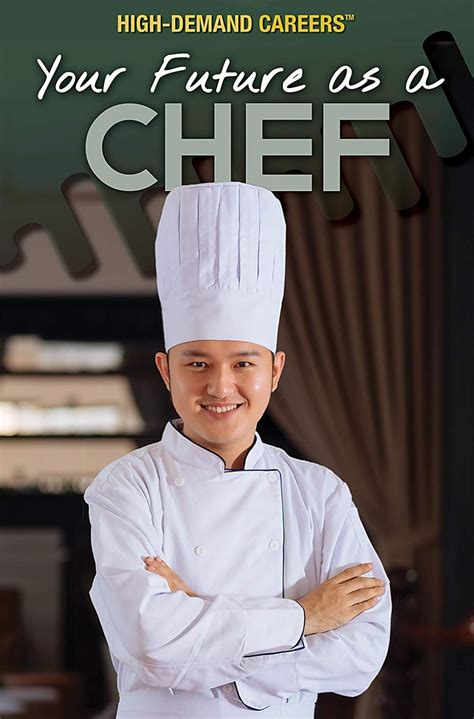 Your Future As a Chef (High-Demand Careers) : Given-Wilson, Rachel ...