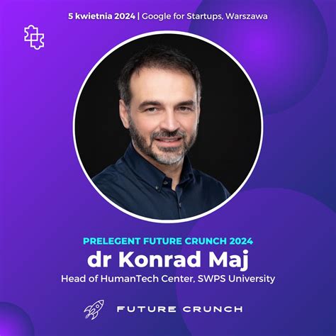 👨🏻‍💼Przedstawiamy kolejnego Prelegenta Konferencji Future Crunch 2024 ...