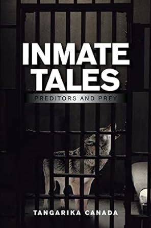 Buy Inmate Tales: Preditors and Prey Book Online at Low Prices in India ...