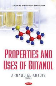 Properties and Uses of Butanol: Buy Properties and Uses of Butanol by ...