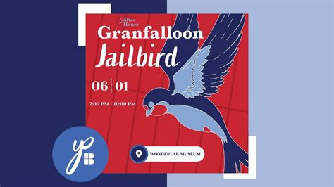 WonderLab AfterHours Granfalloon: Jailbird, WonderLab Museum ...
