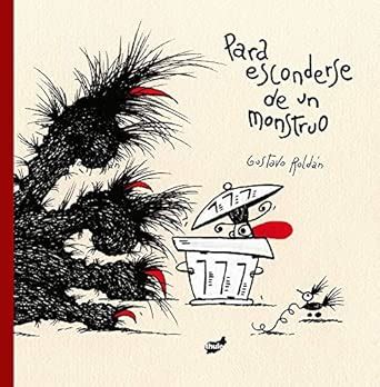 Para esconderse de un monstruo / To Hide from a Monster : Roldán ...