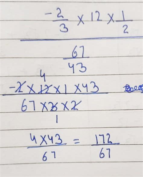 What may be -2/3 x 12 x 1/2 divide by 67/43 - Brainly.in