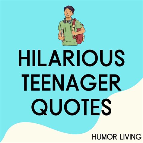 55+ Hilarious Teenager Quotes to Make Parents Laugh - Humor Living