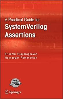 A Practical Guide for SystemVerilog Assertions : Vijayaraghavan ...