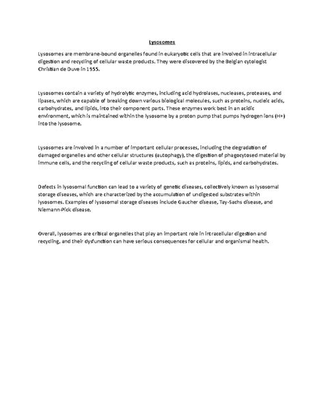 Lysosomes - Lysosomes Lysosomes are membrane-bound organelles found in ...