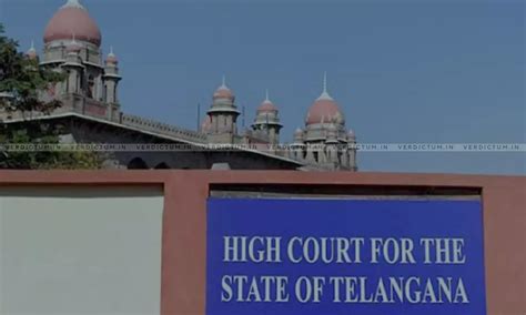 "Simple Procedure Not Being Followed By The State" - Telangana HC ...