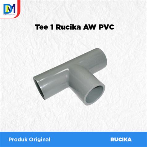 Jual Tee 1 Rucika AW PVC Rucika AW 1 Rucika Produk Original - Kota ...