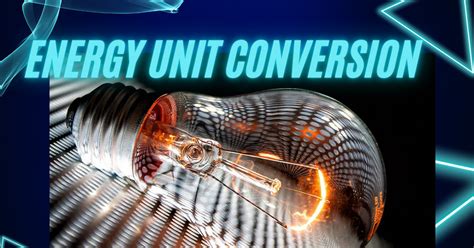 Image result for Energy Unit Conversion