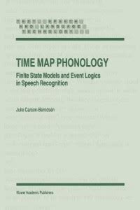 Time Map Phonology: Buy Time Map Phonology by Carson-Berndsen J. at Low ...