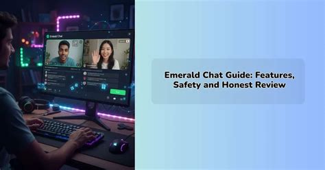 Emerald Chat Guide: Features, Safety and Honest Review – IEM Robotics