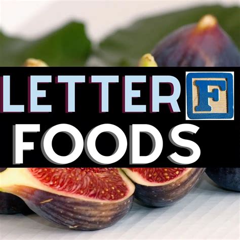 Foods That Start With F: 49+ Foods Beginning With The Letter F