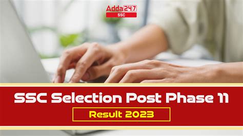 SSC Selection Post Phase 11 Result 2023, Download Result PDF