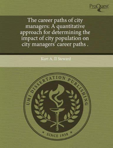 Buy The Career Paths of City Managers: A Quantitative Approach for ...