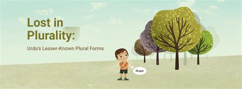 Lost in Plurality: Urdu's Lesser-Known Plural Forms | Rekhta Dictionary ...