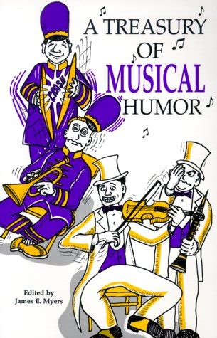 A Treasury of Musical Humor : Myers, James E.: Amazon.in: Books