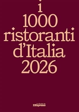 I 1000 ristoranti d'Italia 2026 (Le Guide de L'Espresso) : Amazon.in: Books