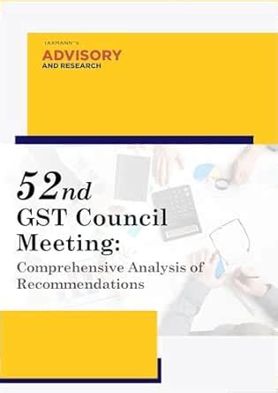 Taxmann’s Analysis | 52nd GST Council Meeting Recommendations eBook ...