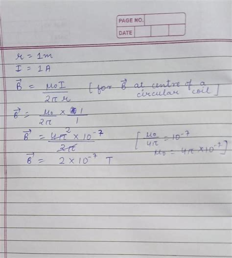 find the magnetic field at the center of a circular coil of 1m radius ...