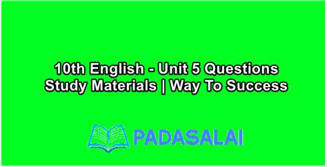 10th Std English - Unit 5 Questions Study Materials | Way To Success