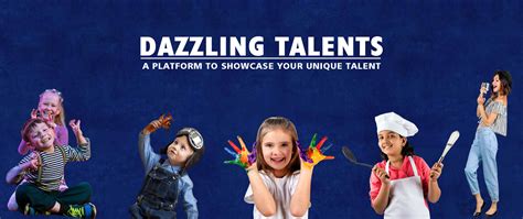 Dazzling Talents An Opportunity to Showcase Multitude of Talents or ...