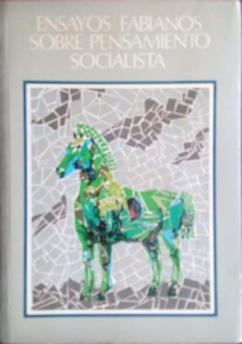 Buy Ensayos fabianos sobre pensamiento socialista (Spanish Edition ...