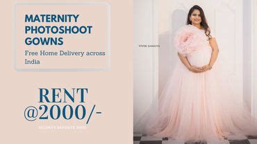 Rent Maternity Photo shoot Gowns- Free Home Delivery