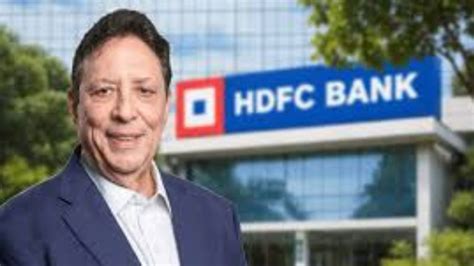 Keki Mistry: All You Need to Know About HDFC Bank’s New Chairman After ...