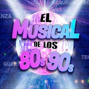 El Musical de los 80s y los 90s en Jaén, teatro de La Merced, San Jose ...