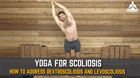 Yoga for Scoliosis: How It Can Help - Man Flow Yoga