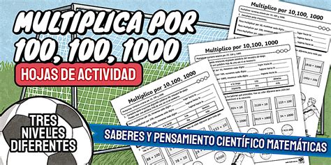 multiplicación por 10, 100 y 1000