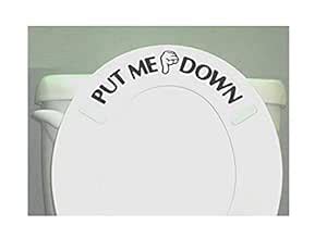 PUT ME DOWN Decal Bathroom Toilet Seat Vinyl Sticker Sign Reminder for ...