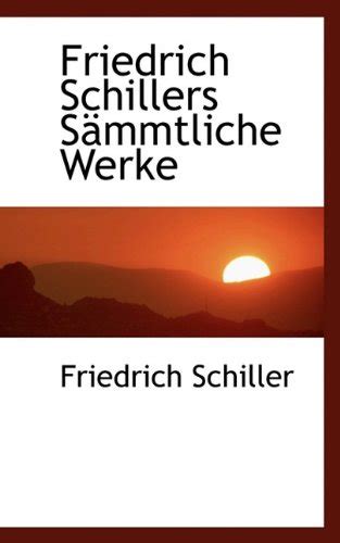 Friedrich Schillers S Mmtliche Werke : Schiller, Friedrich: Amazon.in ...