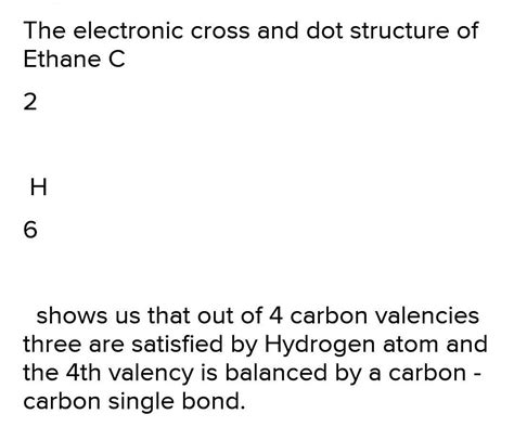 2. Draw the electron dot and bond structure for ethane How many ...