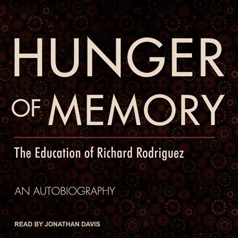 Amazon.com: Hunger of Memory: The Education of Richard Rodriguez ...