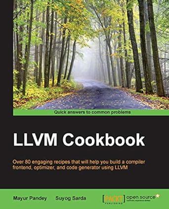 Llvm Cookbook : Pandey, Mayur, Sarda, Suyog: Amazon.in: Books